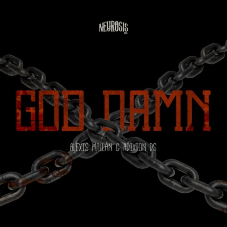 God Damn ft. Alexis Millan | Boomplay Music