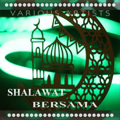 Shalawat Bersama ft. Irvnat, Jimmo, Babas & Artadivas | Boomplay Music