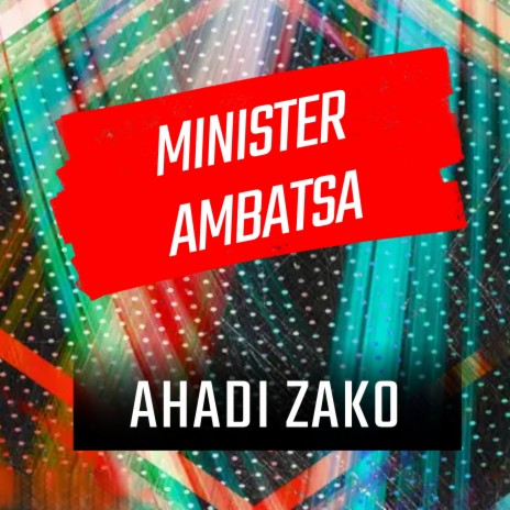 Ahadi Zako | Boomplay Music