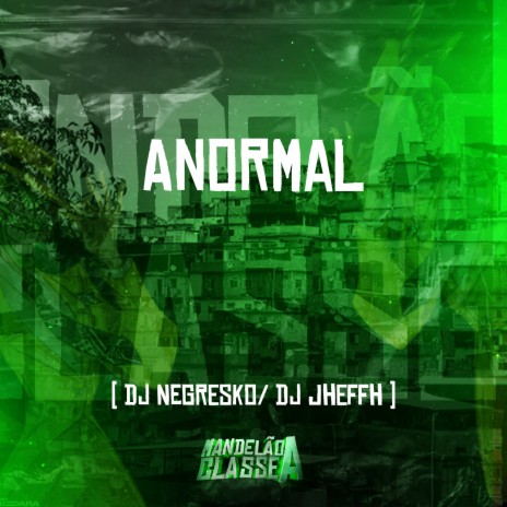 Anormal ft. dj jheffh Blakes | Boomplay Music