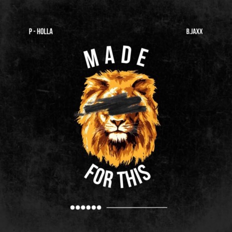 Made for This ft. Bjaxx | Boomplay Music