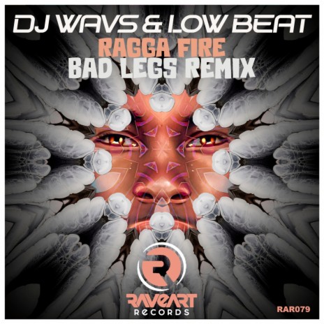 Ragga Fire (Bad Legs Remix) ft. Low Beat (SP)