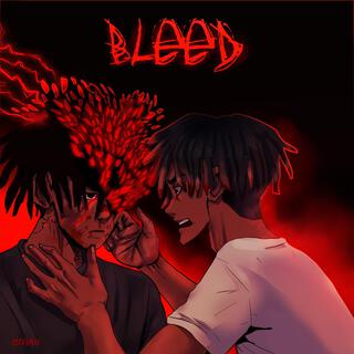 BLEED!