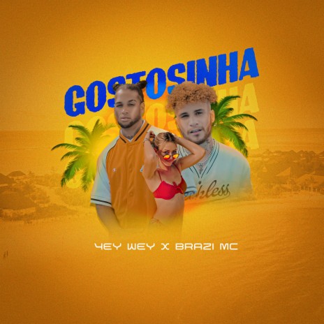 Gostosinha ft. Brazi Mc | Boomplay Music