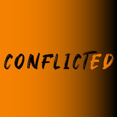 conflicted | Boomplay Music