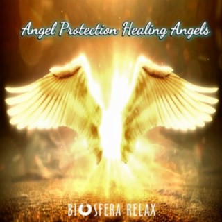 Angel Protection Healing Angels