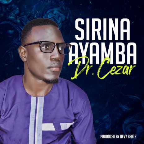 Sirina Ayamba | Boomplay Music