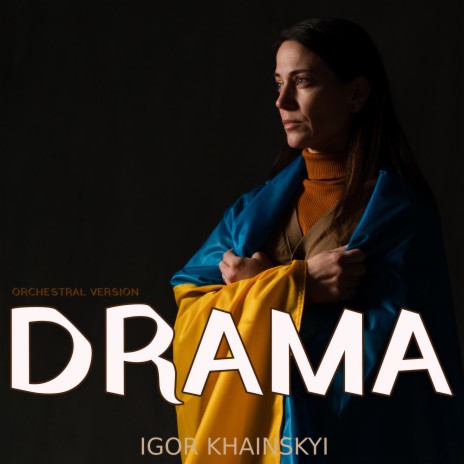 Drama Orchestral Version | Boomplay Music