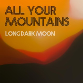 Long Dark Moon