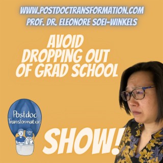 Avoid dropping out of grad school?!