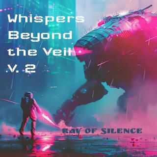 Whispers Beyond the Veil V. 2