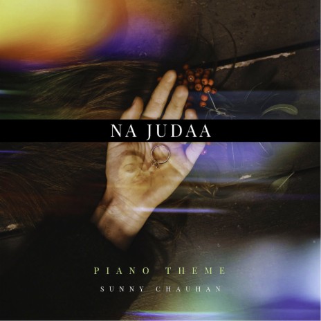 Na Judaa (Piano Theme) | Boomplay Music