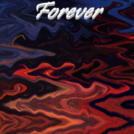 Forevers | Boomplay Music