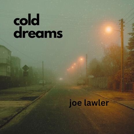 cold dreams