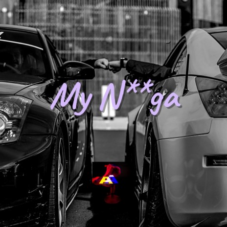 My Nigga | Boomplay Music