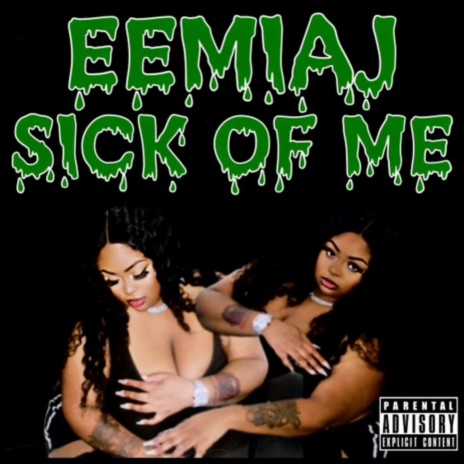 Sick of me | Boomplay Music