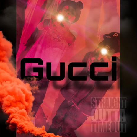 Gucci ft. PGNSAINE