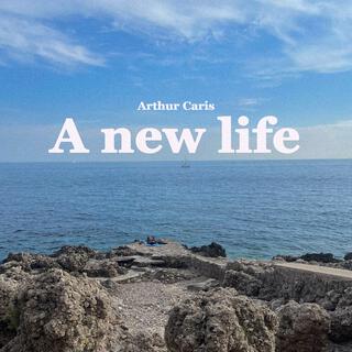 A new life