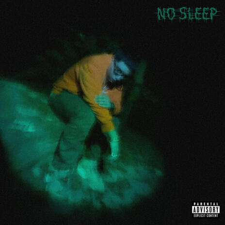 NO SLEEP | Boomplay Music