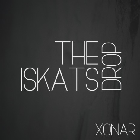 The Iskats Drop | Boomplay Music