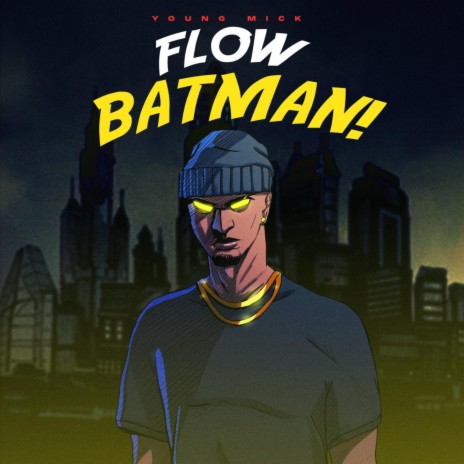 Flow Batman | Boomplay Music