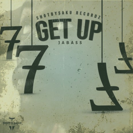 Get Up ft. Shotbysaku | Boomplay Music