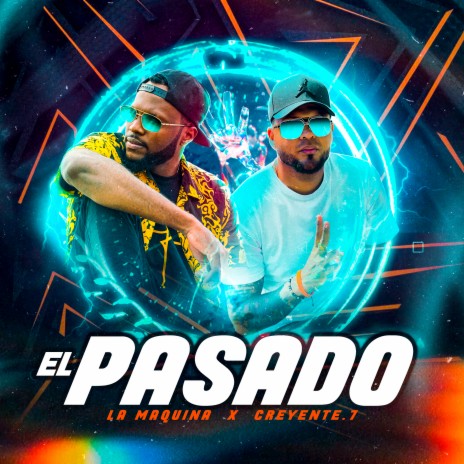 El Pasado ft. Creyente.7 | Boomplay Music