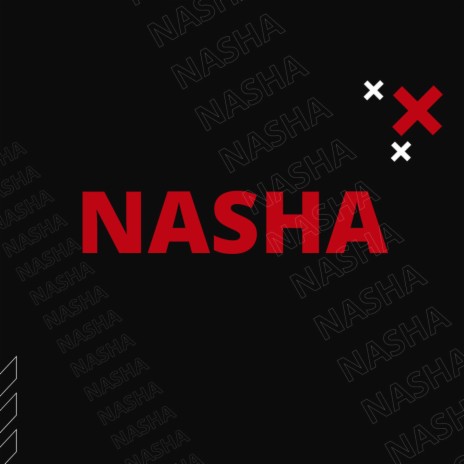 NASHA | Boomplay Music
