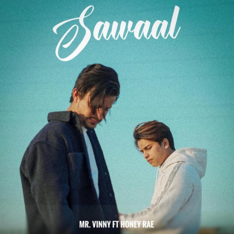 Sawaal ft. Honey Rae | Boomplay Music