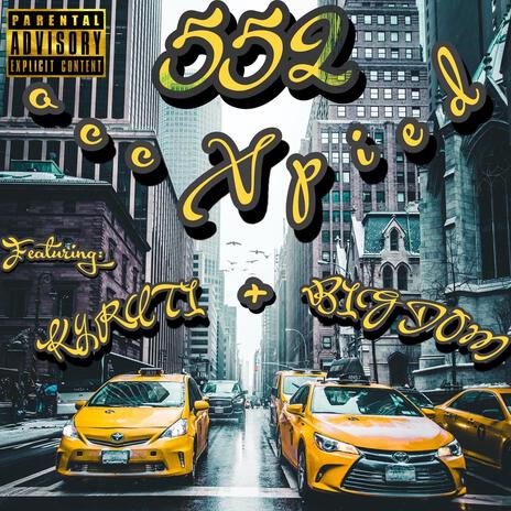 552 ft. KYRUTI & BIG DOM | Boomplay Music