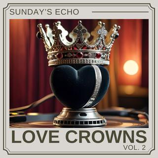 Love Crowns, Vol. 2