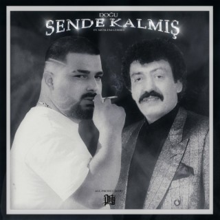 SENDE KALMIŞ