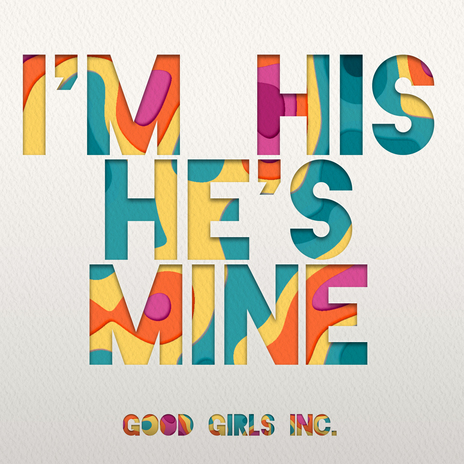 ALBUM NAME I'M HIS, HE'S MINE | Boomplay Music