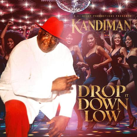 Drop it down low | Boomplay Music