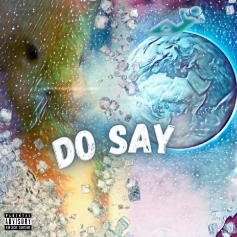 Do Say | Boomplay Music