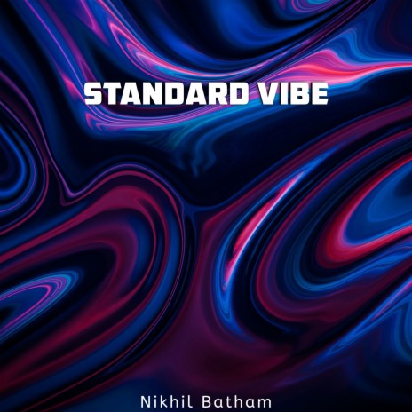Standard Vibe | Boomplay Music