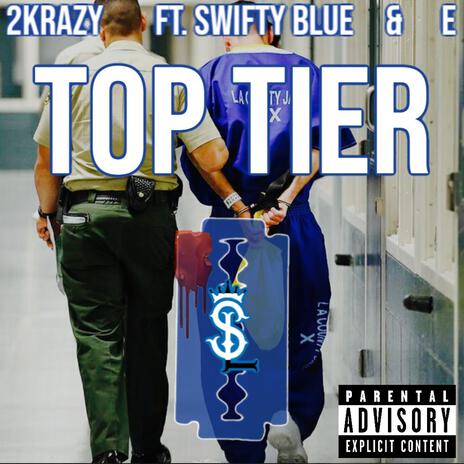 2K (TOP TIER FT. SWIFTY BLUE AND E) REMIX | Boomplay Music