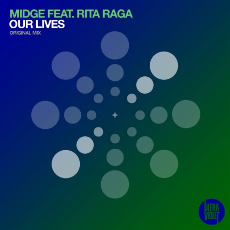 Our Lives (Original Mix) ft. Rita Raga