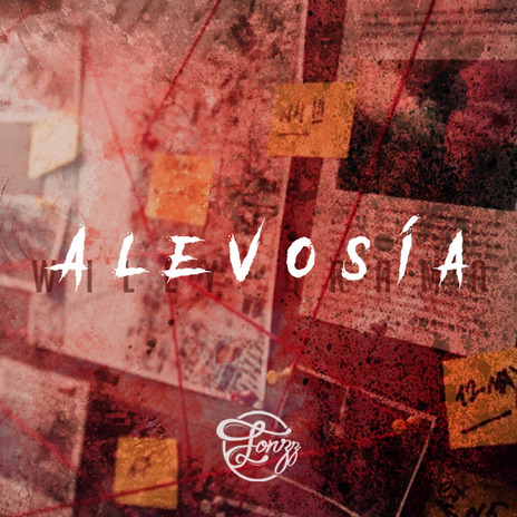 Alevosia ft. L Gonzz | Boomplay Music