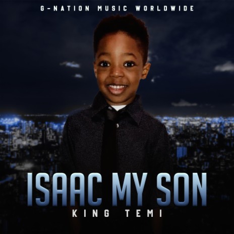 Isaac My Son | Boomplay Music