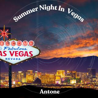 Summer Night In Vegas