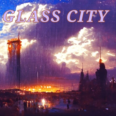 Glass City ft. G0thp0se!d0n & 330Benzo | Boomplay Music