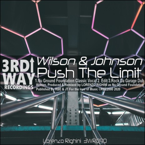 Push The Limit (Nu Ground Foundation Rock Da Garage Dub) | Boomplay Music