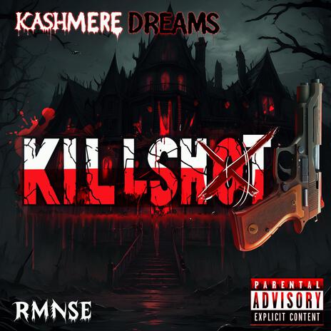 Killshot | Boomplay Music