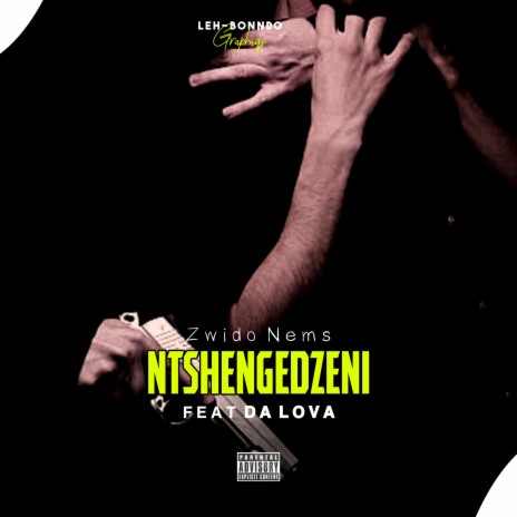Ntshengedzeni ft. Da lova | Boomplay Music