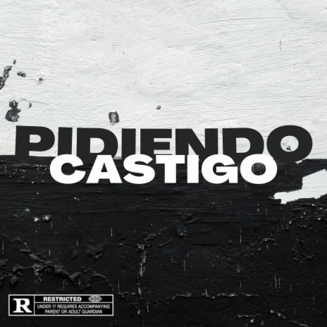 Pidiendo Castigo | Boomplay Music