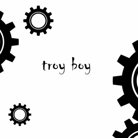 Troy Boy Theme | Boomplay Music