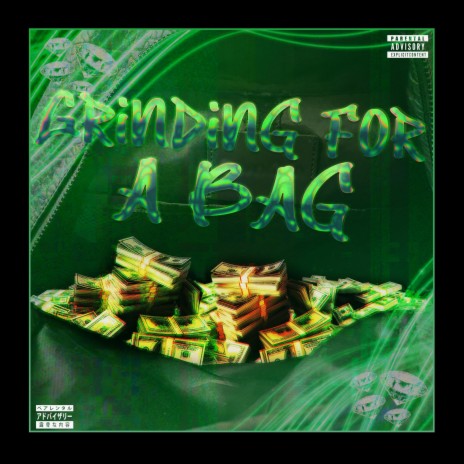 Grinding For A Bag | Boomplay Music