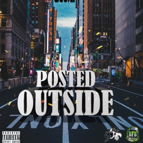 Posted Outside | Boomplay Music