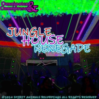 Jungle House Renegade